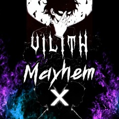 Vilith - Mayhem (Original Mix) [FREE D/L in desc.]