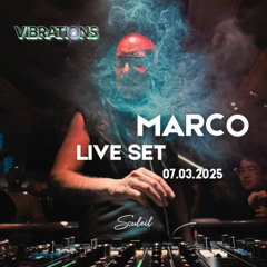 MARCO LIVE AT VIBRATIONS 07.03.25
