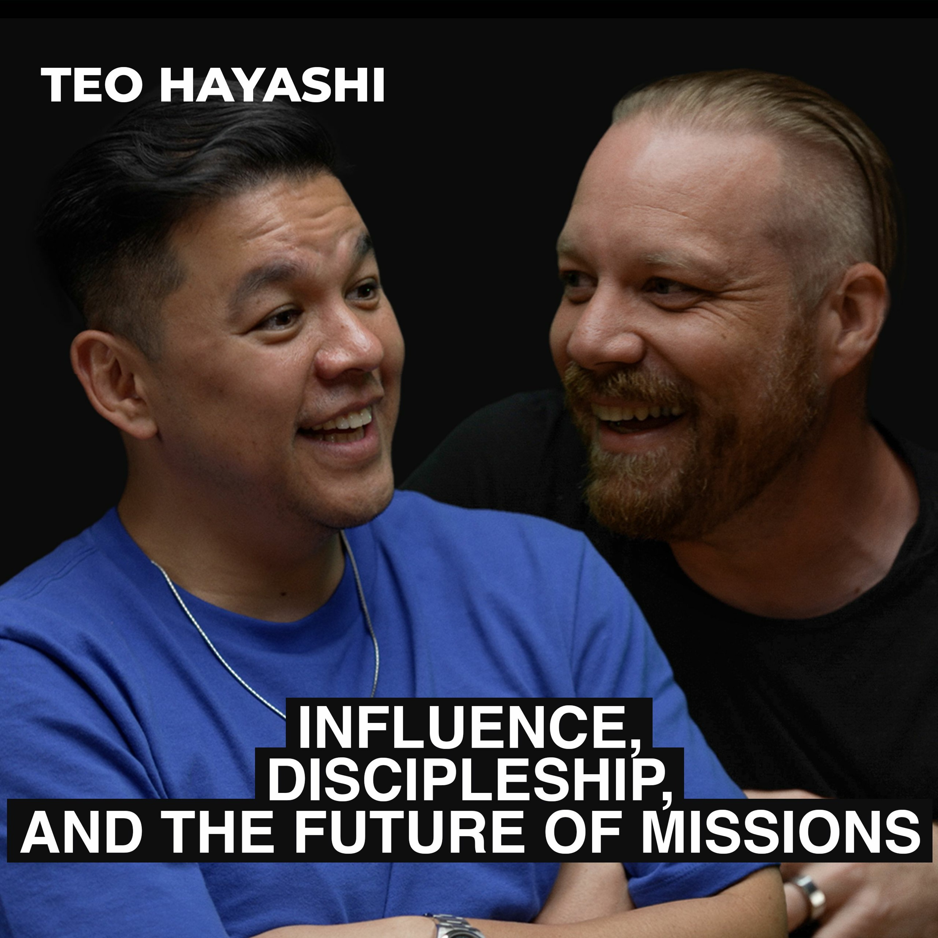 Teo Hayashi: Influence, Discipleship, and the Future of Missions