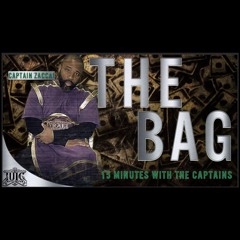 15 Minutes With The Captains: The Bag