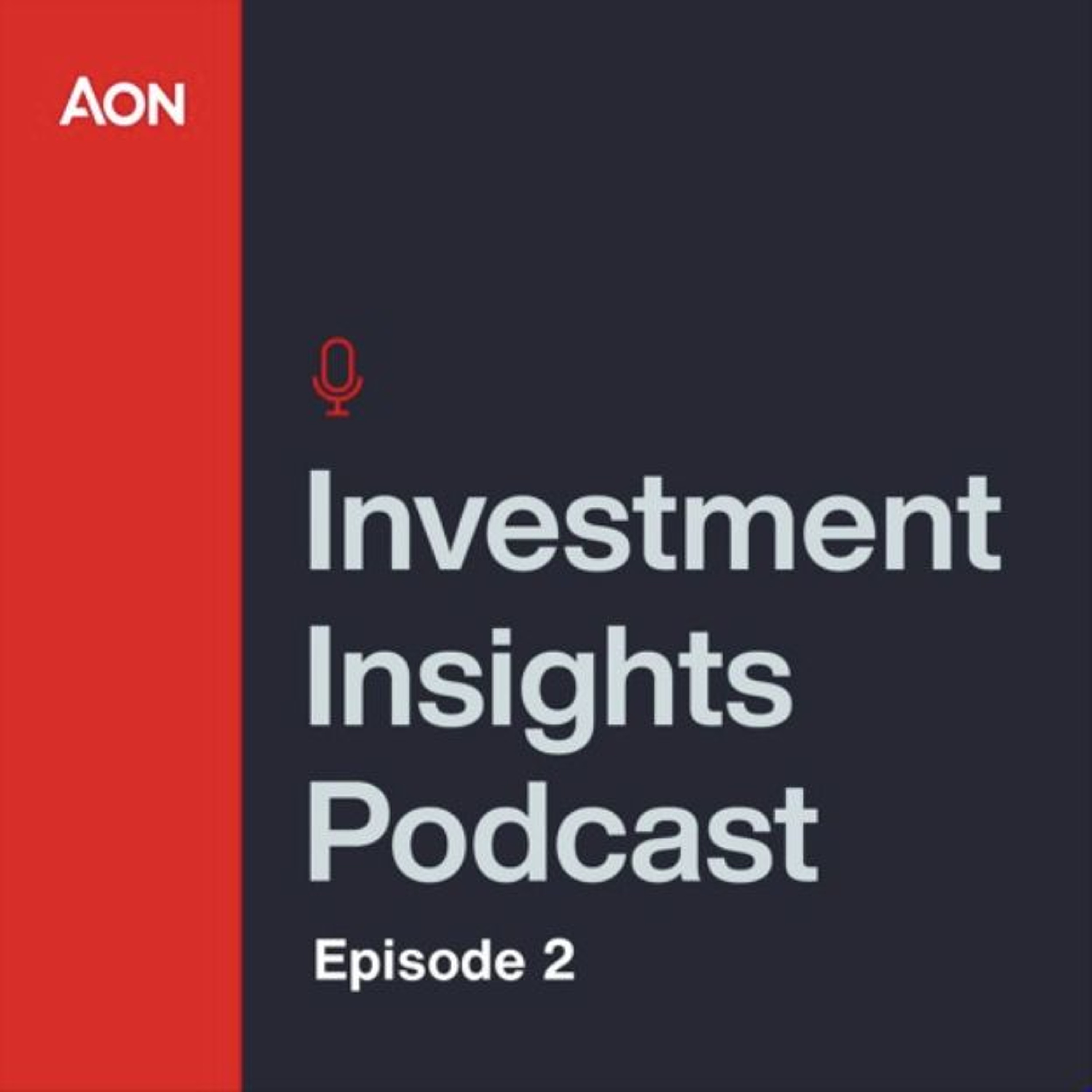 Investment Podcast - Investment Opportunities for Insurer and Not-For-Profit Portfolios episode artwork