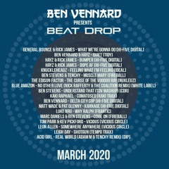 Ben Vennard Presents - Beat Drop (March 2020)