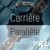 Artwork for Spéciale Carrière Parallèle (14/01/22)