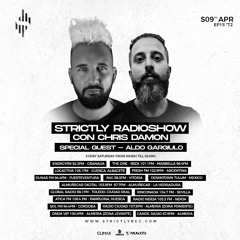 Strictly Radio Show (Season2 Ep15) Mixed & Hosted By Chris Damon - Special Guest Aldo Gargiulo