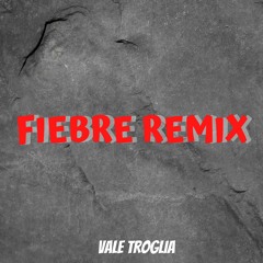 FIEBRE REMIX