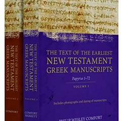 READ [PDF EBOOK EPUB KINDLE] The Text of the Earliest New Testament Greek Manuscripts, 2 Volume Set
