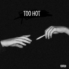 Supreme Zee X Yung Dee X Yung LJ - Too Hot (prod. Supreme Zee & prodtotem)