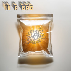 IN A BAG