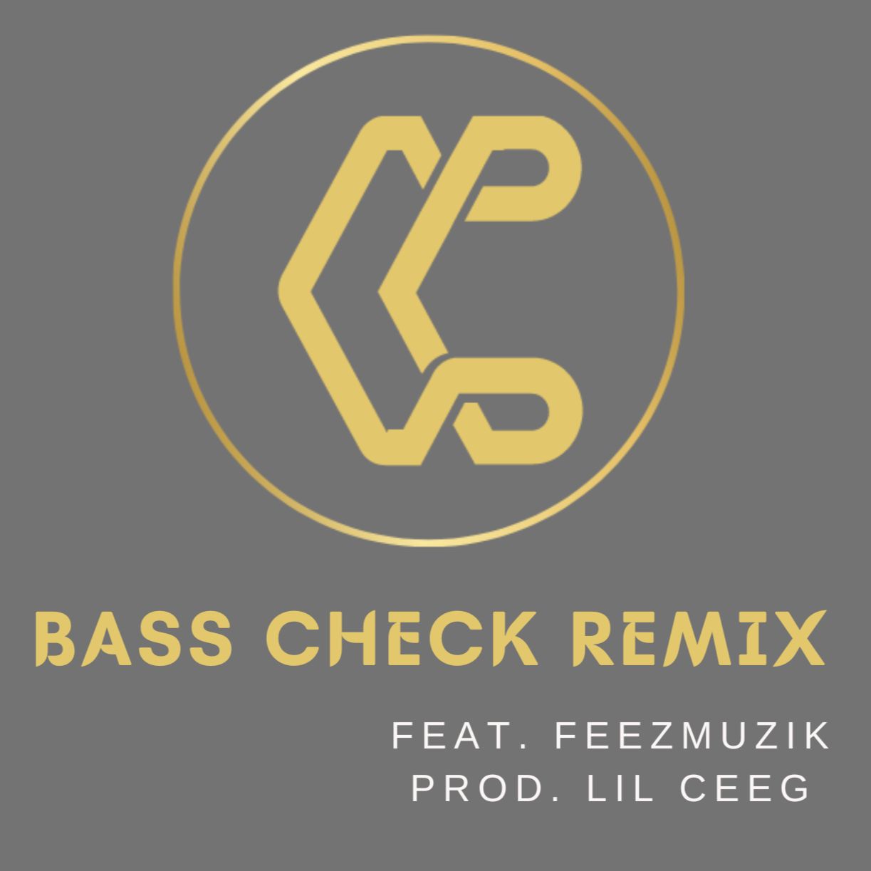 Muat turun Bass Check Remix (Feat. FeezMuzik) [Prod. Lil Ceeg]