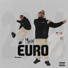 Miszel - EURO prod. premixm