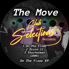PREMIERE: The Move - Teacherman [Club Selections]