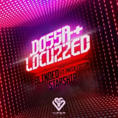 Dossa & Locuzzed