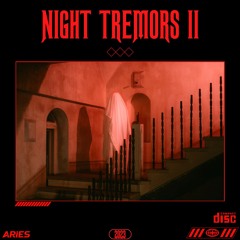 Night Tremors II (Mix + Edit Pack) (Supported by Godlands)