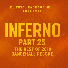 Inferno Part 25 The Best of 2010 Dancehall Reggae