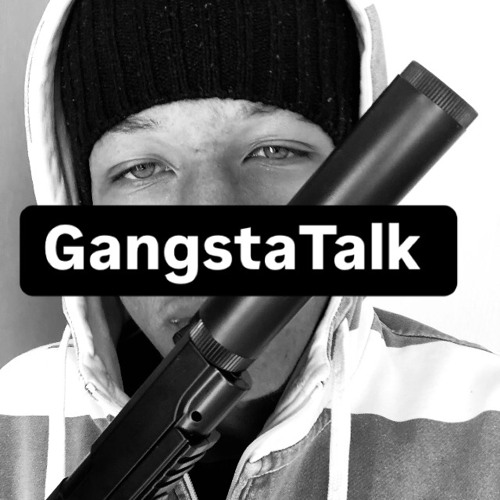 GangstaTalk