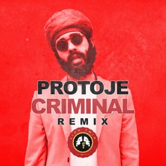 Protoje - Criminal Dubplate Remix