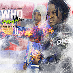 Who want war ft Meda & relleon.mp3