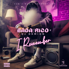 I Remember (explicit)
