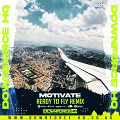 Motivate - Ready To Fly (2023 Makina Remix)