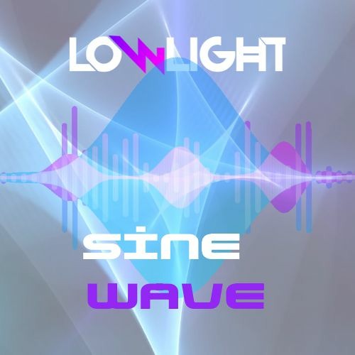 Lowlight - Sinewave