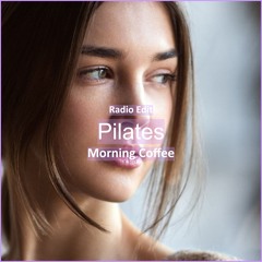 Morning Coffee - Pilates [ Lounge Music]