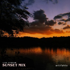 Sunset Mix (Livestream)