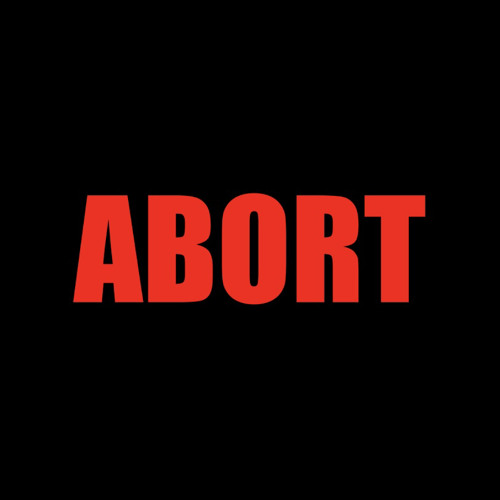 ABORT!