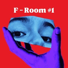 F - Room #1