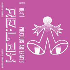 RLXTAPE001 - PRECIOUS ARTEFACTS - SIDE A