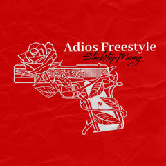 StackitupManny - Adios Freestyle
