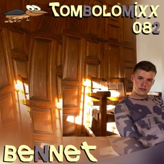 TOMBOLOMIXX 082 - Bennet