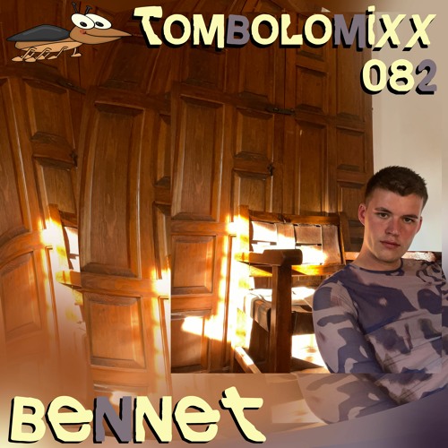 TOMBOLOMIXX 082 - Bennet