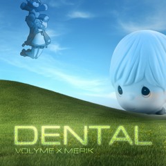 dental (feat merik)