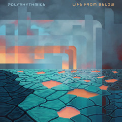 Life from Below