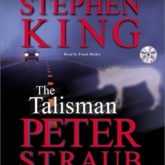 free EBOOK 📔 The Talisman by  Stephen King,Peter Straub,Frank Muller EPUB KINDLE PDF
