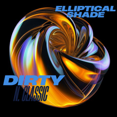 Dirty N Classic [Free DL]