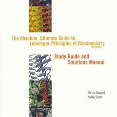 READ [PDF]  The Absolute, Ultimate Guide to Lehninger Principles of Biochemistry