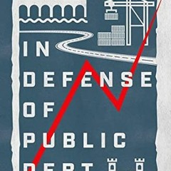 [DOWNLOAD] PDF 🎯 In Defense of Public Debt by  Barry Eichengreen,Asmaa El-Ganainy,Ru