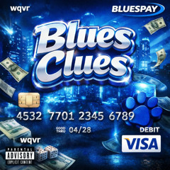 Blues Clues? (prod. zoot, bend3r)