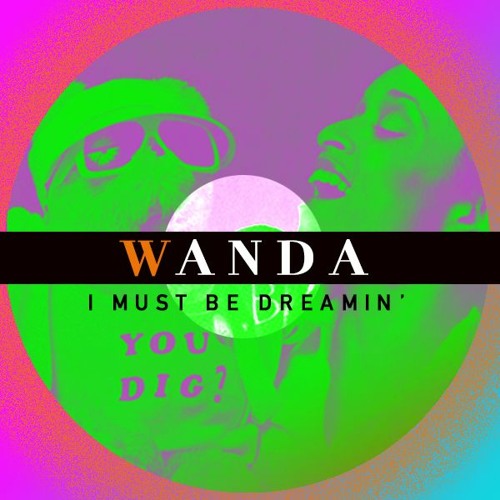 Wanda - I Must Be Dreamin' (12 INCH VERSION 1982)