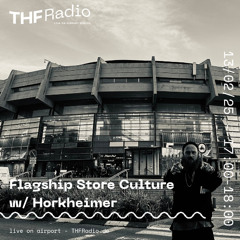 Flagship Store Culture X with Horkheimer