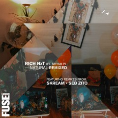 Rich NxT (ft. Shyam P) - Natural (Skream Remix)