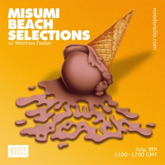 Misumi Beach Selections / July, 8th 2021