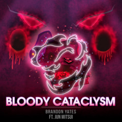 Bloody Cataclysm - Vocal Version ft. @LadyIgiko & @JunMitsuiMusic(Eltnum vs Oleander)