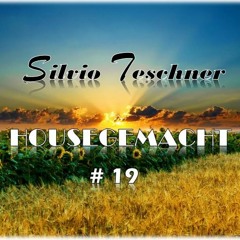 Silvio Teschner - Housegemacht # 19