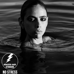 electric noir - no stress