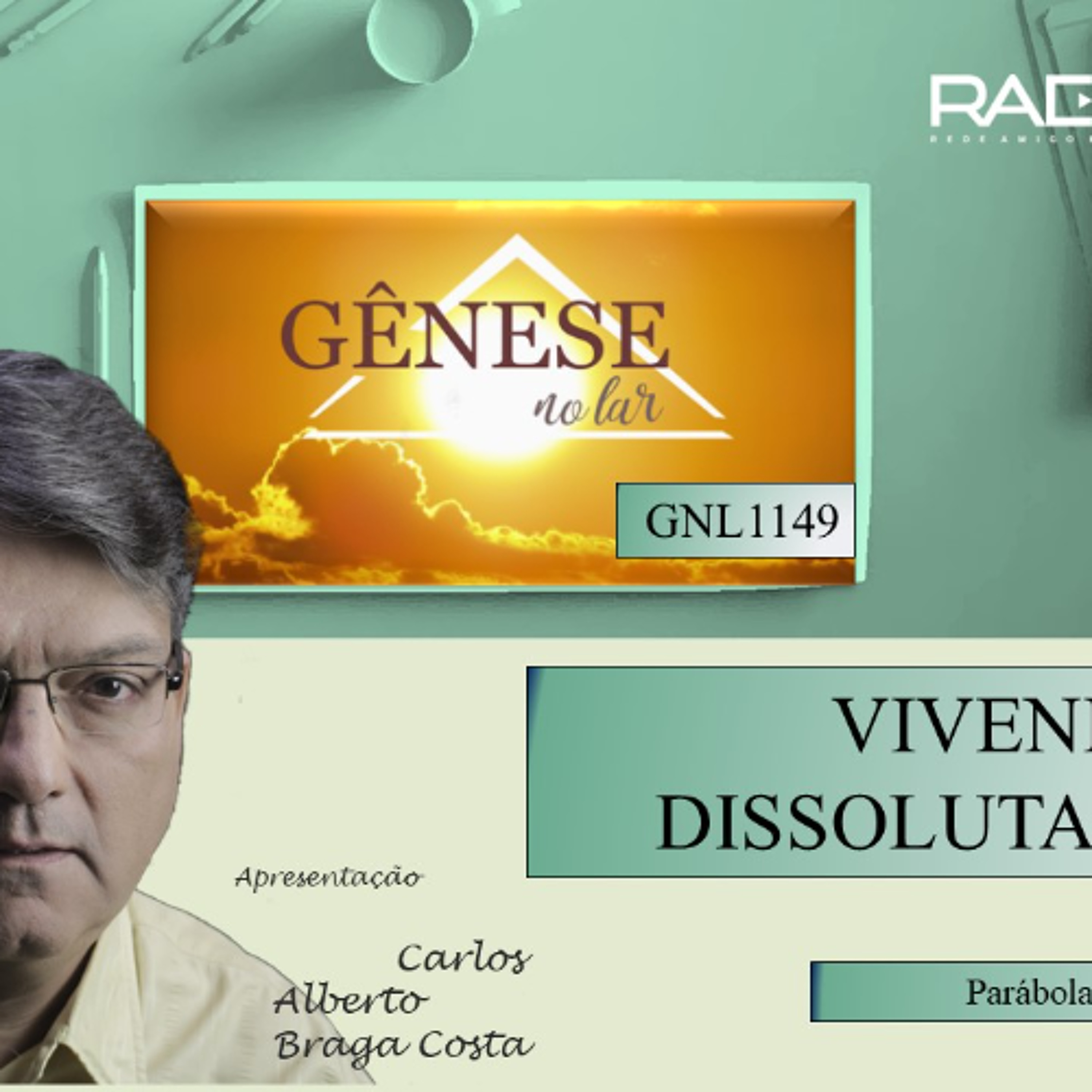 VIVENDO DISSOLUTAMENTE - PARÁBOLA DO FILHO PRÓDIGO - GNL #1149 episode artwork