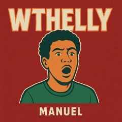 Wthelly Bouyon X Wtf_Justin