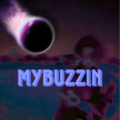 mybuzzin(prod.by.808ty)
