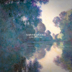 A River Divided
